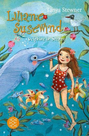 Liliane Susewind – Delphine in Seenot von Schoeffmann-Davidov,  Eva, Stewner,  Tanya