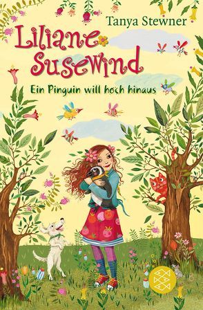 Liliane Susewind – Ein Pinguin will hoch hinaus von Schoeffmann-Davidov,  Eva, Stewner,  Tanya