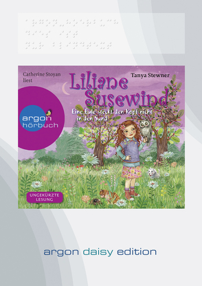 Liliane Susewind – Eine Eule steckt den Kopf nicht in den Sand (DAISY Edition) von Stewner,  Tanya, Stoyan,  Catherine