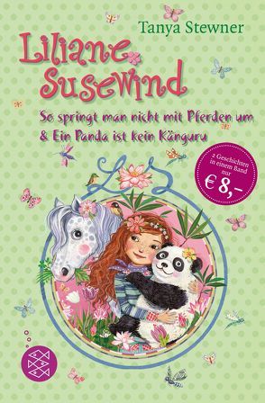 Liliane Susewind. So springt man nicht mit Pferden um & Ein Panda ist kein Känguru von Schoeffmann-Davidov,  Eva, Stewner,  Tanya