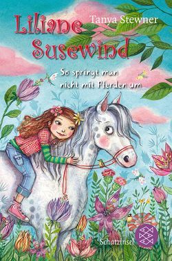 Liliane Susewind – So springt man nicht mit Pferden um von Schoeffmann-Davidov,  Eva, Stewner,  Tanya