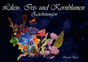 Lilien-, Iris- und Kornblumen-Zeichnungen (Posterbuch DIN A2 quer) von Djeric,  Dusanka