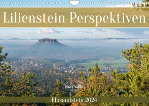 Lilienstein Perspektiven – Elbsandstein (Wandkalender 2024 DIN A4 quer), CALVENDO Monatskalender von Walther,  Kevin