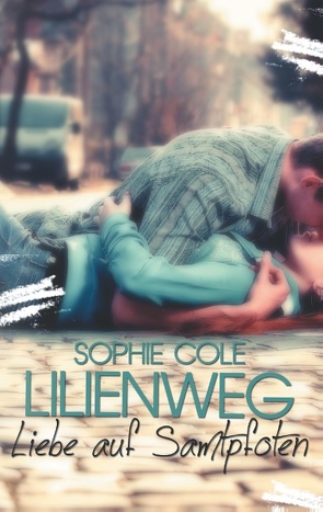 Lilienweg von Cole,  Sophie