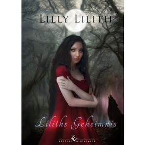 Liliths Geheimnis von Lilith,  Lilly