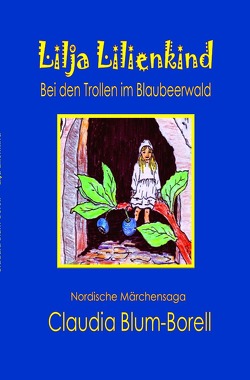 Lilja Lilienkind von Blum-Borell,  Claudia