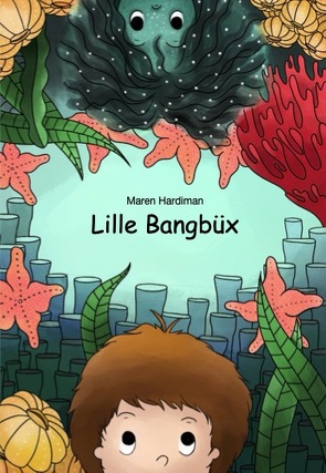 Lille Bangbüx von Hardiman,  Maren