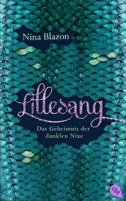 LILLESANG – Das Geheimnis der dunklen Nixe von Blazon,  Nina