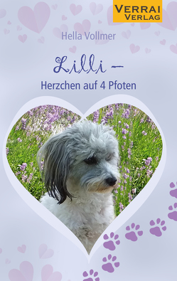 Lilli – Herzchen auf 4 Pfoten von Vollmer ,  Hella