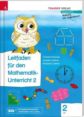 Lilli, Leitfaden für den Mathematik-Unterricht 2 VS von Konrad,  Christina, Lindtner,  Andrea, Lindtner,  Marlene