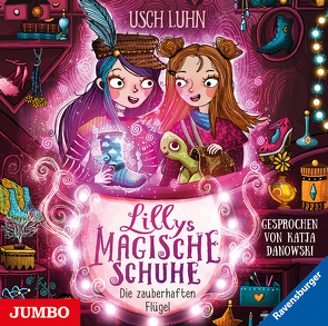 Lillys magische Schuhe. Die zauberhaften Flügel von Danowski,  Katja, Luhn,  Usch