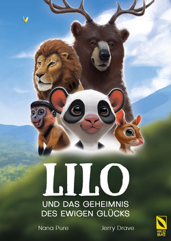 Lilo und das Geheimnis des ewigen Glücks von Drave,  Jerry, Pure,  Nana