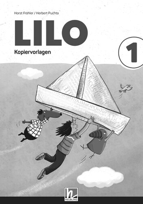 Lilos Lesewelt 1 / LILO 1 (LP 2023) | Kopiervorlagen von Fröhler,  Horst, Puchta,  Herbert