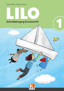Lilos Lesewelt 1 / LILO 1, SL Druckschrift (zweiteilig) (LP 2023) von Fröhler,  Horst, Puchta,  Herbert