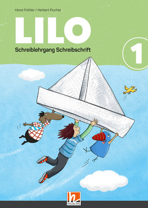 Lilos Lesewelt 1 / LILO 1, SL Schreibschrift (LP 2023) von Fröhler,  Horst, Puchta,  Herbert
