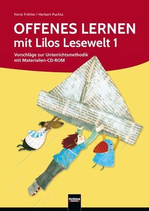 Lilos Lesewelt 1, Material zum Offenen Lernen von Fröhler,  Horst, Herbert,  Puchta