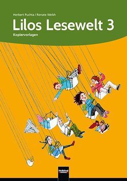 Lilos Lesewelt 3 / Lilos Lesewelt 3 von Puchta,  Herbert, Welsh,  Renate