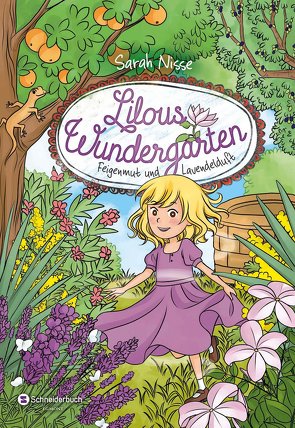 Lilous Wundergarten – Feigenmut und Lavendelduft von Kunstmann,  Desirée, Nisse,  Sarah