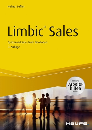 Limbic® Sales – inkl. Arbeitshilfen online von Seßler,  Helmut