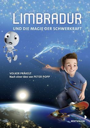Limbradur und die Magie der Schwerkraft (Filmcover) von Keyenburg,  Ulf, Popp,  Peter, Präkelt,  Volker