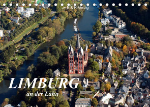 LIMBURG an der Lahn (Tischkalender 2022 DIN A5 quer) von N.,  N.