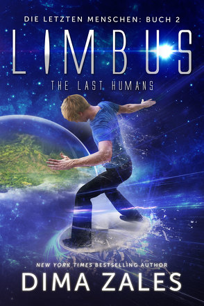 Limbus – The Last Humans von Schellenberg,  Grit, Zaires,  Anna, Zales,  Dima