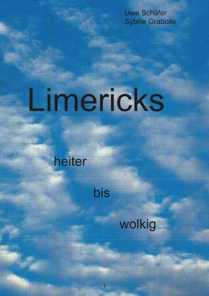 Limericks heiter bis wolkig von Grabolle,  Sybille, Schäfer,  Uwe