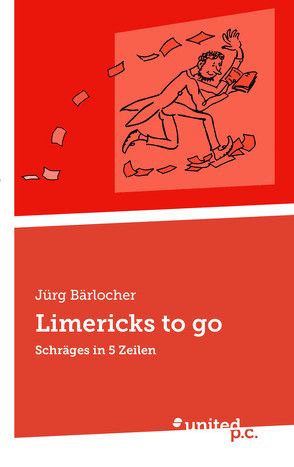 Limericks to go von Bärlocher,  Jürg