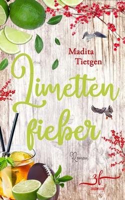Limettenfieber von Tietgen,  Madita