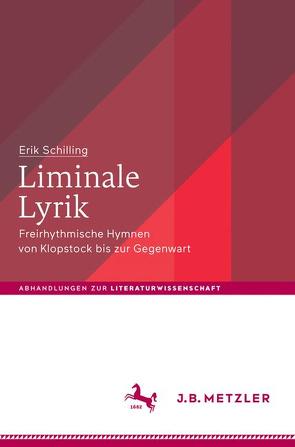 Liminale Lyrik von Schilling,  Erik