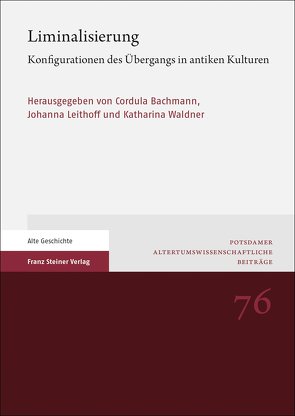 Liminalisierung von Bachmann,  Cordula, Leithoff,  Johanna, Waldner,  Katharina