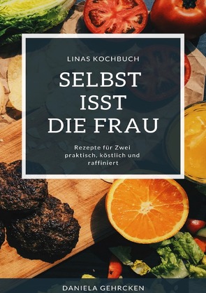 Linas Kochbuch von Gehrcken,  Daniela