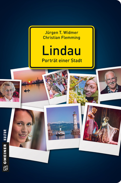 Lindau – Porträt einer Stadt von Flemming,  Christian, Widmer,  Jürgen