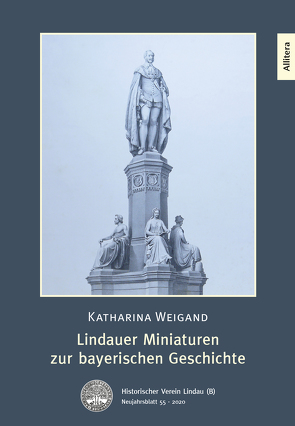 Lindauer Miniaturen zur bayerischen Geschichte von Weigand,  Katharina