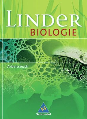LINDER Biologie SII / LINDER Biologie SII Arbeitsbuch von Feldermann,  Dieter