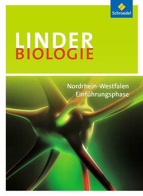 LINDER Biologie SII – Ausgabe 2014 für Nordrhein-Westfalen von Bayrhuber,  Horst, Hauber,  Wolfgang, Kull,  Ulrich