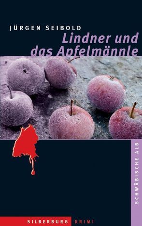 Lindner und das Apfelmännle von Seibold,  Jürgen