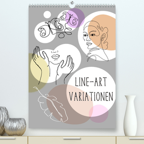 Line-Art Variationen (Premium, hochwertiger DIN A2 Wandkalender 2023, Kunstdruck in Hochglanz) von B-B Müller,  Christine