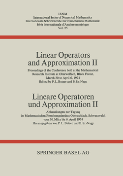Linear Operators and Approximation II / Lineare Operatoren und Approximation II von BUTZER, NAGY
