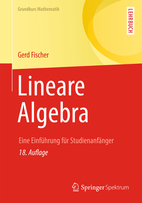 Lineare Algebra von Fischer,  Gerd