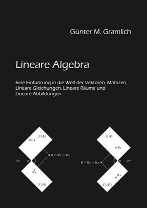 Lineare Algebra von Gramlich,  Günter