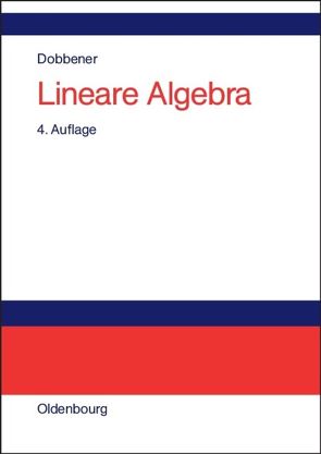 Lineare Algebra von Dobbener,  Reinhard