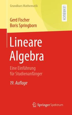 Lineare Algebra von Fischer,  Gerd, Springborn,  Boris