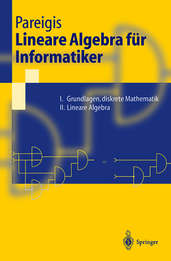 Lineare Algebra für Informatiker von Pareigis,  Bodo