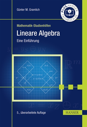 Lineare Algebra von Gramlich,  Günter M.