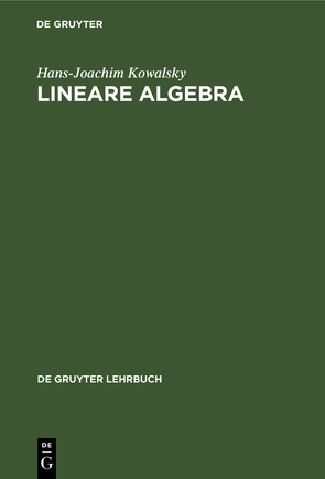 Lineare Algebra von Kowalsky,  Hans-Joachim