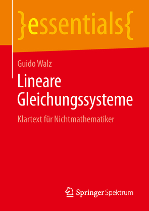 Lineare Gleichungssysteme von Walz,  Guido