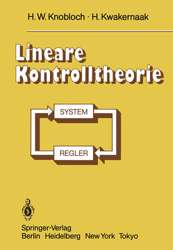 Lineare Kontrolltheorie von Knobloch,  H.W., Kwakernaak,  H.