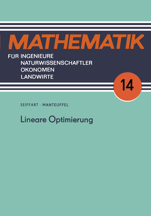 Lineare Optimierung von Manteuffel,  Karl, Seiffart,  Egon