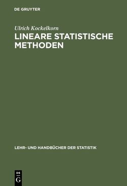 Lineare statistische Methoden von Kockelkorn,  Ulrich